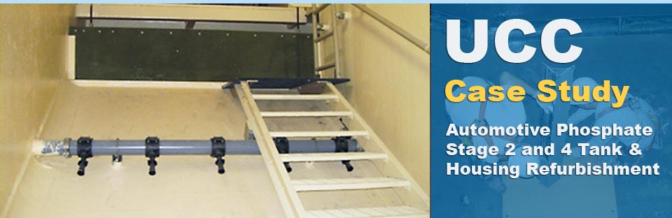 UCC automotive phosphate stage 2 and 4 tank housing refurbishment